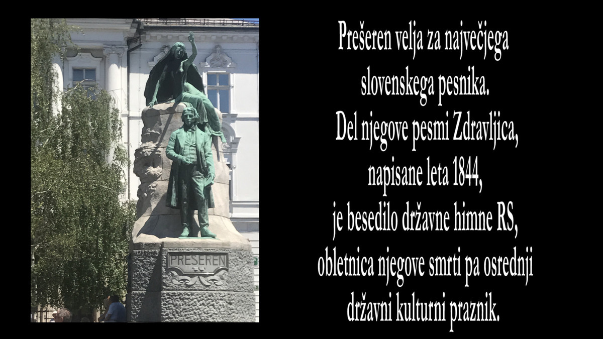 Prešeren velja za največjega slovenskega pesnika. Del njegove pesmi Zdravljica, napisane leta 1844, je besedilo državne himne Republike Slovenije, obletnica njegove smrti pa osrednji državni kulturni praznik<br>(Avtor: Milan Skledar)